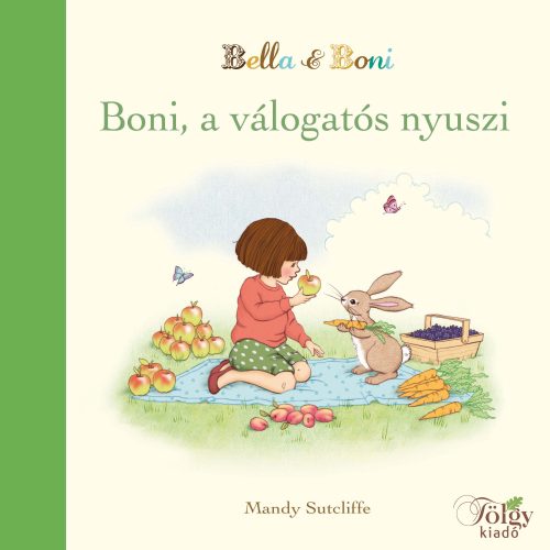 Bella&Boni - Boni, a válogatós nyuszi