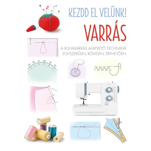 Kezdd el velünk! VARRÁS