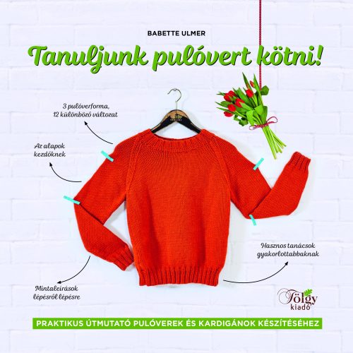 Tanuljunk pulóvert kötni!